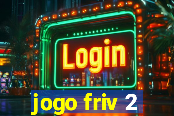 jogo friv 2